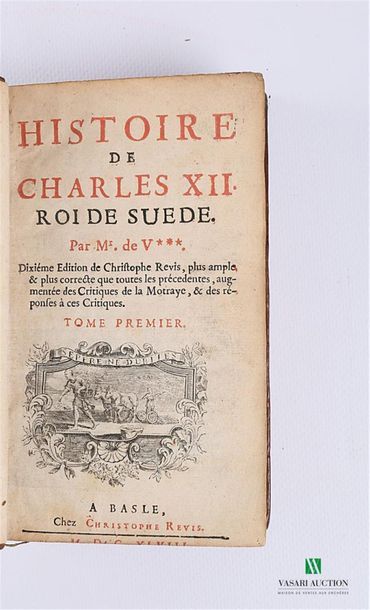 null De V. Monsieur - Histoire de Charles XII, roi de Suède - Basle Christophe Revis...