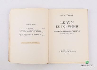 null FOILLARD Léon - Le vin de nos vignes, souvenirs et pages d'autrefois - Villefranche...