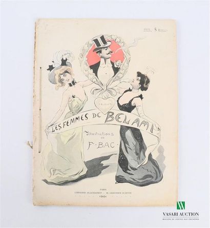 null BAC Ferdinand - Les femmes de Bel-Ami - Paris Ollendorff 1901. Un volume (32...