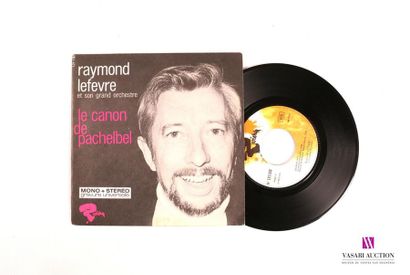 null RAYMOND LEFEVRE - Le canon de Pachelbel
1 Disque 45T sous pochette cartonnée
Label...