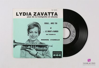 null LYDIA ZAVATTA - Joue de la trompette et chante
1 Disque 45T sous pochette cartonnée
Label...