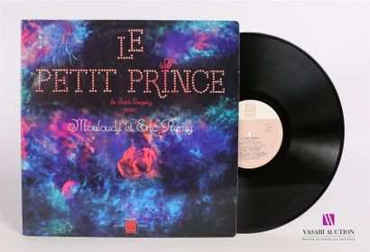 null MOULOUDJI ET ERIC REMY - Le petit Prince 
1 Disque 33T sous pochette cartonnée
Label...