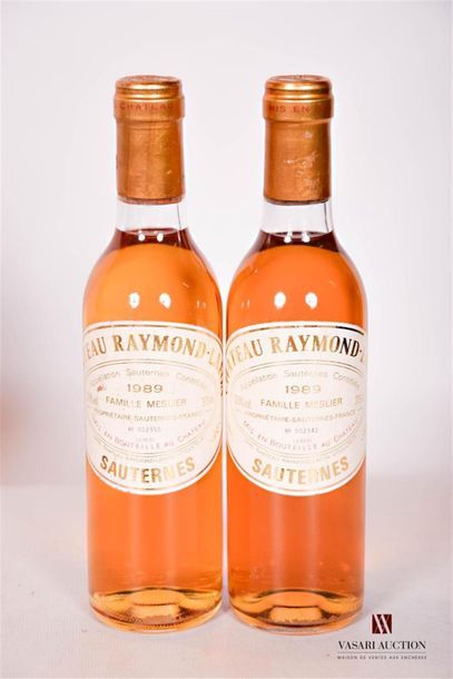 2 Demies	Château RAYMOND LAFON	Sauternes	1989
	Et.:...