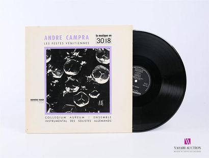 null ANDRE CAMPRA - Les festes vénitiennes 
1 Disque 33T sous pochette cartonnée
Label...