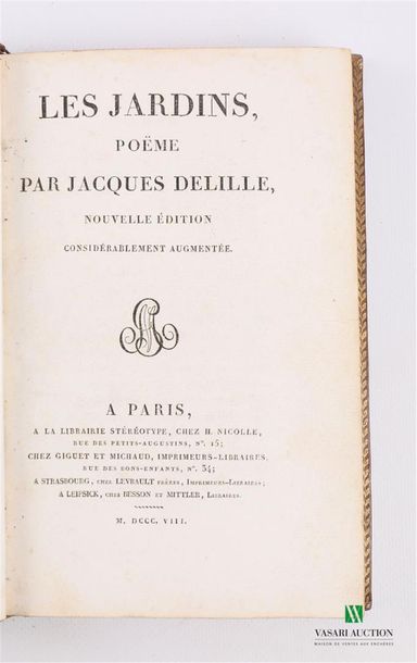 null DELILLE Jacques - Les jardins poëme - New edition considerably enlarged - Paris,...