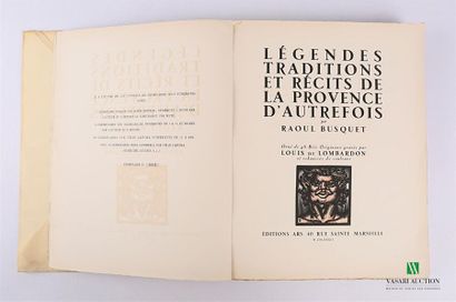 null BUSQUET Raoul - Légendes traditions et récits de la Provence d'autrefois - Marseille...