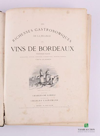 null DE LORBAC Charles - Les Richesses Gastronomiques de la France, Les Vins de Bordeaux...