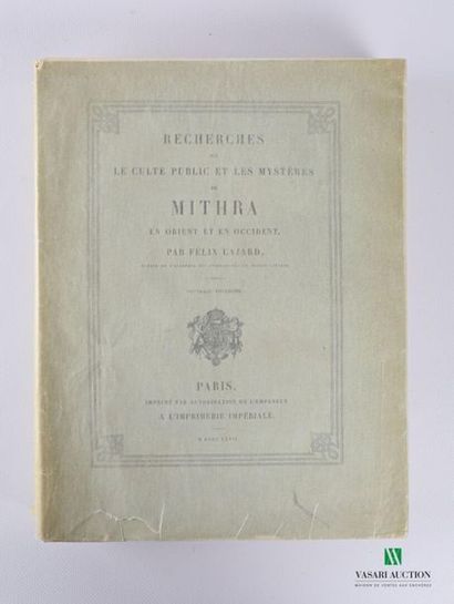 null LAJARD Félix - Recherches sur le culte public et les recherches de Mithra en...