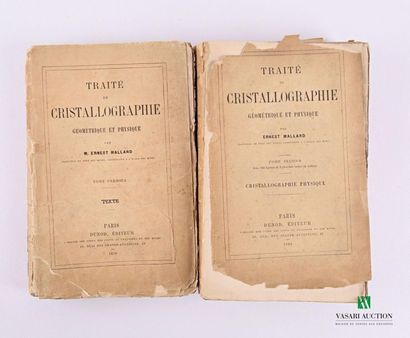 null MALLARD Ernest - Treatise on crystallography. Geometry and physics in two volumes....