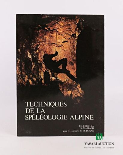 null DOBRILLA J.C & MARBACH G. - Techniques de la spéléologie Alpine. Edité par Marbach...