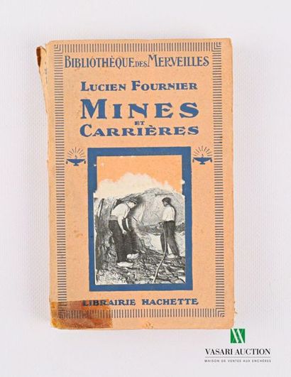 null FOURNIER Lucien - Mines et carrières - Librairie Hachette , Bibliothèque des...