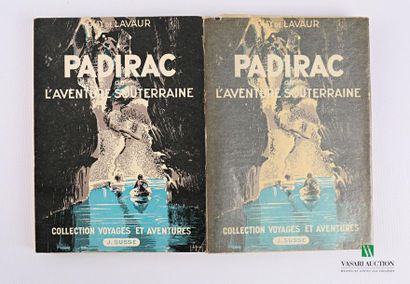 null de LAVAUR Guy - Padirac or the underground adventure - Preface by Doctor René...