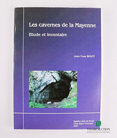 null BIGOT Jean- Yves - Les cavernes de la Mayenne - Spéléo-club de Paris, Club Alpin...