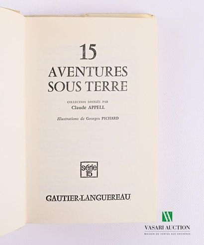 null CASTERET Norbert & TAZIEFF Haroun & BORGAL Clément - 15 aventures sous terre...