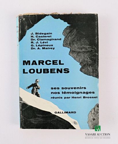 null BROSSET Henri - Marcel Loubens, his memories, our testimonies - Bidegain- Casteret-...