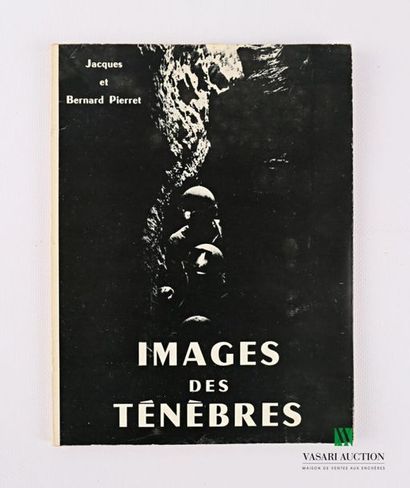 null PIERRET Jacques et Bernard - Images des ténèbres - Pierre Fanlac, Périgueux,...