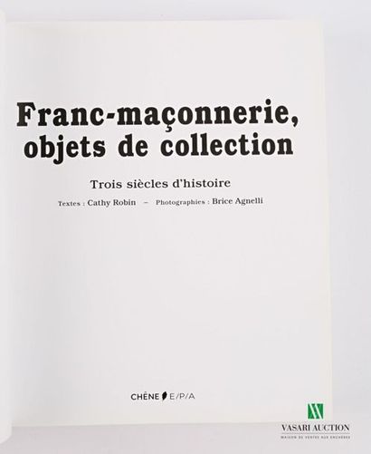 null [FRANC-MACONNERIE]
ROBIN Cathy - Freemasonry, collector's item - Paris Editions...