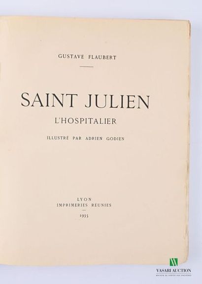 null FLAUBERT Gustave - Saint Julien l'Hospitalier - Lyon imprimeries réunies 1935...