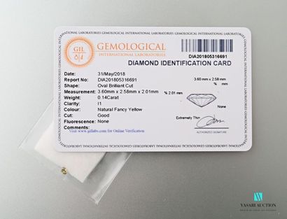 null Diamant jaune ovale de 0,14 carat avec son certificat du GIL du 31 mai 2018...