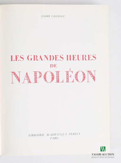 null [HISTOIRE NAPOLEON]

CASTELOT André - Les grandes heures de Napoléon - Librairie...