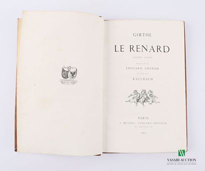 null GOETHE - Le renard - Paris Hetzel 1867 - un volume in-4° - reliure pleine basane...