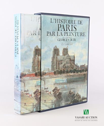 null [PARIS PEINTURE]

DUBY Georges - L'histoire de Paris par la peinture - Edition...