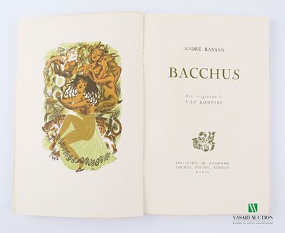 null RANSAN André - Bacchus - Paris Maurice Ponsot 1947 - one volume in-8° - paperback...