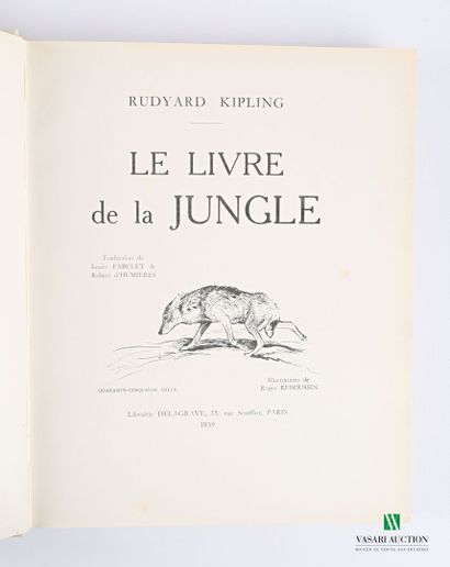 null KIPLING Rudyard - Le livre de la jungle - Le Second livre de la jungle - Paris,...