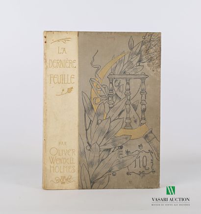 null WENDELL HOLMES Olivier - La dernière feuille poëme - Paris, Maison Quantin,...