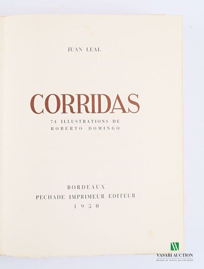 null LEAL Juan - Corridas - Bordeaux Pechade 1950 - un volume grand in-8° - broché...