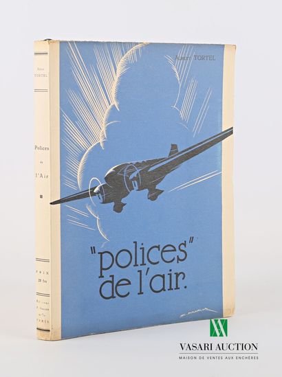 null TORTEL Albert - "polices de l'air" - Paris, Editions P.Fournié, 1936 - 1 vol...