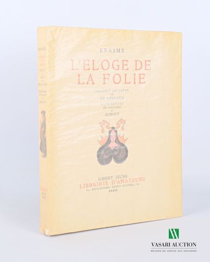 null ERASME - L'Eloge de la folie Traduit du latin par de Laveaux - Paris, Gibert...