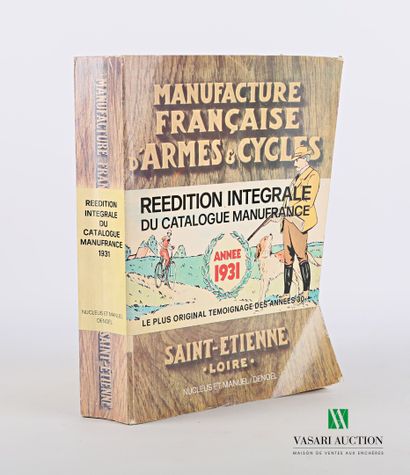 null ANONYME - Manufacture Française d'armes & cycles (réedition intégrale du catalogue...