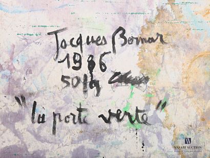 null BERNAR Jacques (né en 1949)

La porte verte

Assemblage d'huiles sur toile

Signée,...
