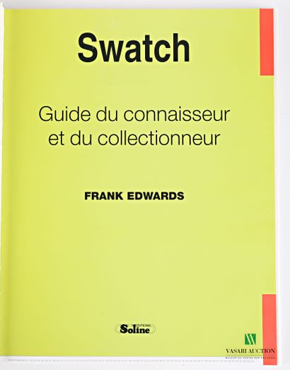 null [SWATCH]

Ensemble de quatre ouvreges dont :

- Swatch le guide du collectionneur...
