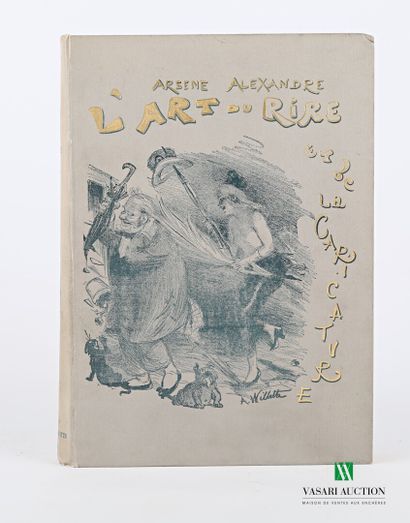 null ALEXANDRE Arsène - L'art du rire et de la caricature - Paris, Ancienne maison...