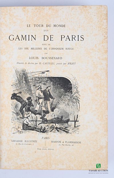 null BOUSSENARD Louis - Le tour du monde d'un Gamin de Paris suivi de les dix millions...