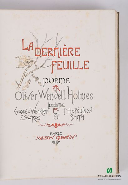 null WENDELL HOLMES Olivier - La dernière feuille poëme - Paris, Maison Quantin,...