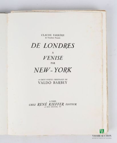 null Lot comprenant deux ouvrages : 

- FARRERE Claude - De Londres à Venise - par...