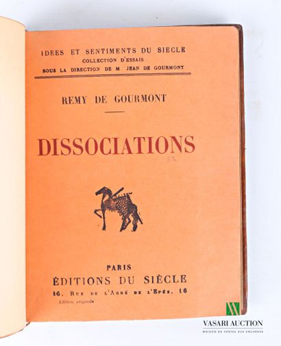 null DE GOURMONT Rémy - Dissociations - Paris, Editions du Siècle, 1925 - 1 vol....