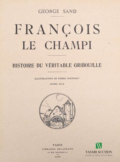 null [YOUTH]

Lot including two works :

- SAND George - François Le Champi Histoire...