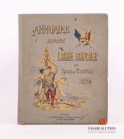 null Annuaire illustré de l'Armée Francaise 1894 par Roger de Beauvoir, Paris E....