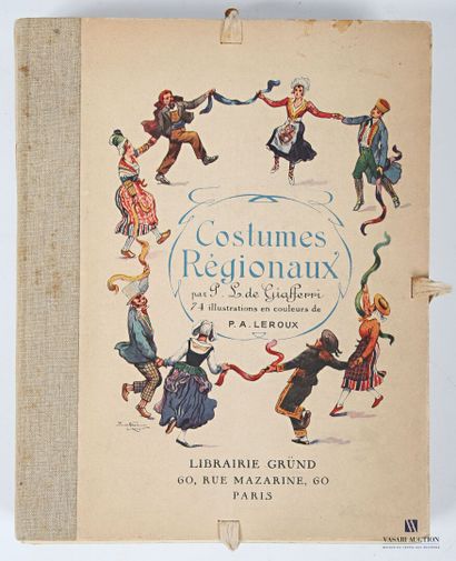 null DE GIAFFERI P.L. - LEROUX (Illustrator) - Costumes régionaux - Paris Librairie...