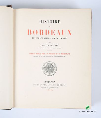 null [REGIONALISM - GIRONDE - BORDEAUX]
- JULLIAN Camille - Histoire de Bordeaux...