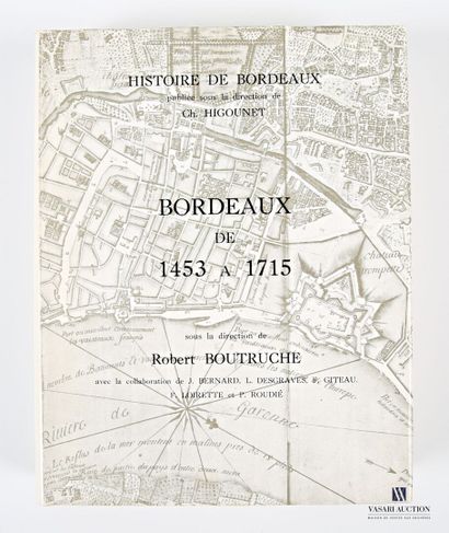 null [REGIONALISM - BORDEAUX]
HIGOUNET Charles - Histoire de Bordeaux - I/ Bordeaux...