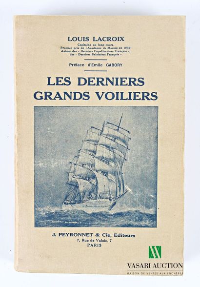 null [MARINE] - LACROIX Louis - Les derniers grands voiliers Histoire des Longs-Courriers...
