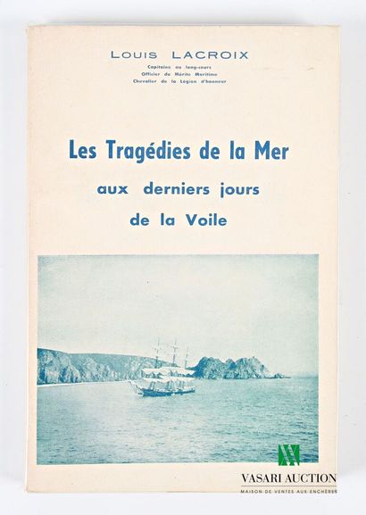 [MARINE] - LACROIX Louis - Les Tragédies...
