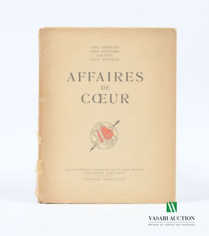 null HERMANT/BONNARD/COLETTE/MORAND - Affaires de coeur - Paris Nativielle 1934 -...
