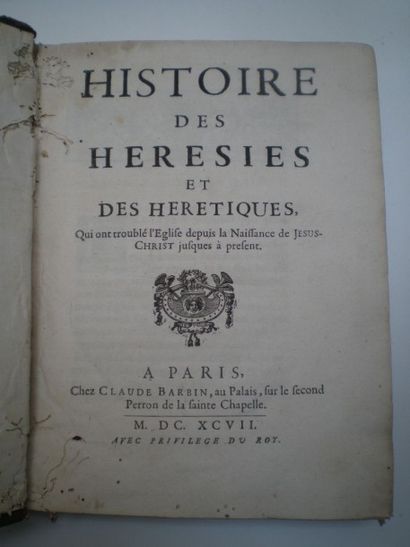null CAREL de SAINTE-GARDE Jacques. Histoire des Hérésies et des Hérétiques qui ont...