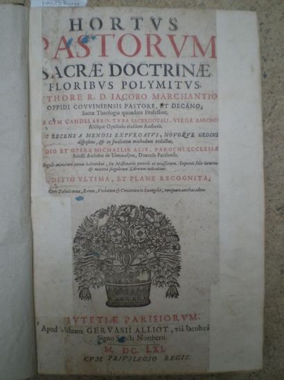 null MARCHANTIO Jacobo. Hortus pastorum, sacrae doctrinae floribus polymitus.

Paris,...